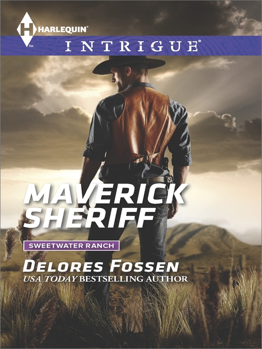 Title details for Maverick Sheriff by Delores Fossen - Available